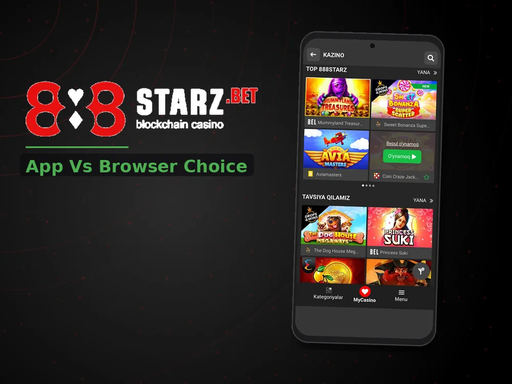 888Starz Casino - App Vs Browser Choice