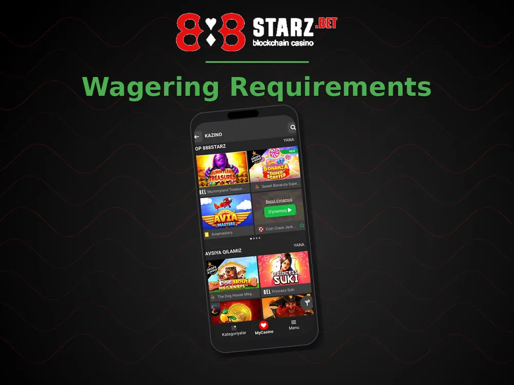 888Starz Casino - Wagering Requirements
